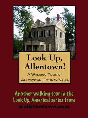 cover image of A Walking Tour of Allentown, Pennsylvania